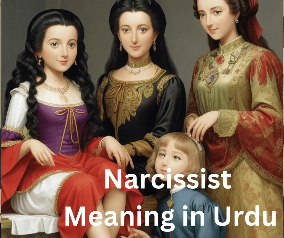 Narcissist Meaning in Urdu